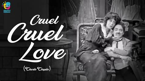 cruel love short film|Cruel, Cruel Love .